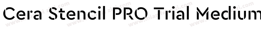 Cera Stencil PRO Trial Medium字体转换